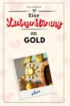 Eine Liebeserklärung an Gold