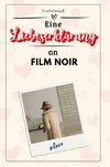 Eine Liebeserklärung an Film Noir