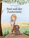 Paul und der Zauberstein