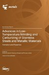 Advances in Low-Temperature Nitriding and Carburizing of Stainless Steels and Metallic Materials