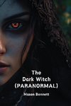 The Dark Witch (PARANORMAL)