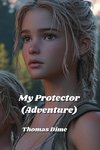 My Protector (Adventure)