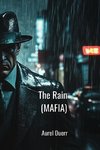 The Rain (MAFIA)