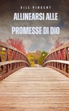 Allinearsi alle promesse di Dio