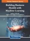 Building Business Models with Machine Learning