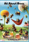 All About Bees