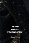 The Dark Warlock (PARANORMAL)