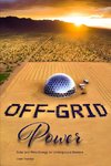 Off-Grid Power