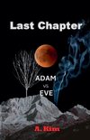 Last Chapter (Adam vs Eve)