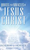 Quotes and Miracles of Jesus Christ