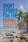 Short Stories for the Daring Yachtsman