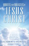 Quotes and Miracles of Jesus Christ