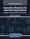 Innovative Materials for Industrial Applications