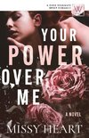 Your Power Over Me