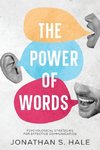 The Power of Words