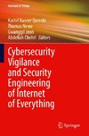 Cybersecurity Vigilance and Security Engineering of Internet of Everything