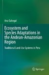 Ecosystem and Species Adaptations in the Andean-Amazonian Region