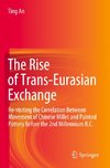 The Rise of Trans-Eurasian Exchange