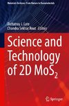 Science and Technology of 2D MoS2