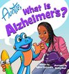 Auntie, What is Alzheimer's?