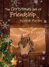 The Christmas Gift of Friendship