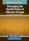 Managing the Health Risks of Climate Change