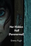 Her Hidden Half (Paranormal)