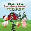 Charlie the Christmas Goose's Great Escape