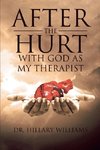 After th Hurt With God Has My Therapist