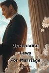 Undeniable Laws For  Marriage