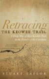 Retracing the Keowee Trail