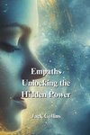 Empaths Unlocking the Hidden Power