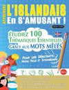 APPRENDRE L'ISLANDAIS EN S'AMUSANT - POUR LES DÉBUTANTS