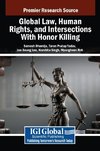 Global Law, Human Rights, and Intersections With Honor Killing