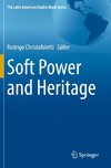 Soft Power and Heritage