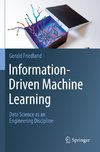 Information-Driven Machine Learning