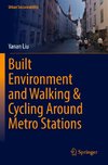 Built Environment and Walking & Cycling Around Metro Stations