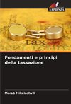 Fondamenti e principi della tassazione