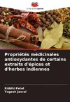 Propriétés médicinales antioxydantes de certains extraits d'épices et d'herbes indiennes