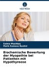 Biochemische Bewertung der Myopathie bei Patienten mit Hypothyreose