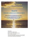 Hypnotische Trance in der Therapiearbeit