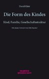 Die Form des Kindes