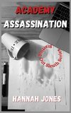 Academy Assassination