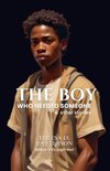 The Boy Who Needed Someone & Other Stories