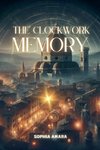 The Clockwork Memory