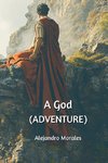 A God (ADVENTURE)