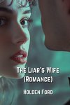 The Liar's Wife (Romance)