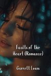 Faults of the Heart (Romance)