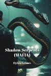 Shadow Serpents (MAFIA)