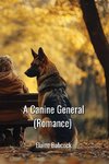 A Canine General  (Romance)